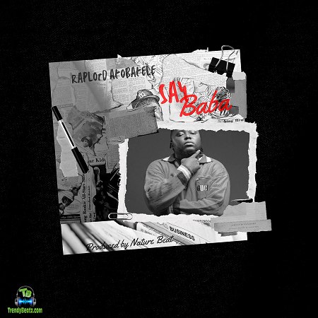 Raplord Atobatele - Say Baba